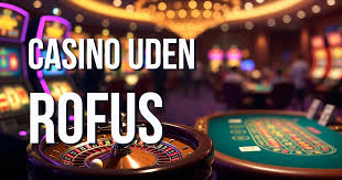Gambling Uden Rufus Frihed til at Spille