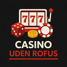 Find det Bedste Udenlandske Casino Uden Rufus Find det Bedste Udenlandske Casino Uden Rufus